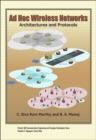 Ad Hoc Wireless Networks :  Architectures and Protocols - C. Siva Ram Murthy
