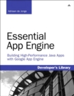 Essential App Engine : Building High-Performance Java Apps with Google App Engine - eBook