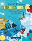 Teaching Writing : Balancing Process and Product - Book