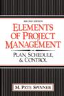 Elements Of Project Management : Plan, Schedule, And Control - Book