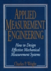 Applied Measurement Engineering : How to Design Effective Mechanical Measurement Systems - Book