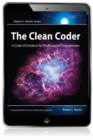 Clean Coder, The :  A Code of Conduct for Professional Programmers - Robert C. Martin