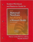 Student Workbook and Resource Guide for Olds' Maternal-Newborn Nursing & Women's Health Across the Lifespan - Book