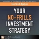Your No-Frills Investment Strategy - eBook