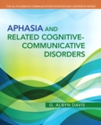 Aphasia and Related Cognitive-Communicative Disorders - Book