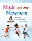 Music and Movement : A Way of Life for the Young Child - Book
