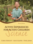 Active Experiences for Active Children : Science - Book
