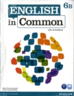 English in Common 6B Split : Student Book with ActiveBook and Workbook and MyLab English - Book