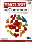 English in Common 2A Split : Student Book with ActiveBook and Workbook and MyLab English - Book