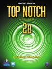 Top Notch 2B Split : Student Book with ActiveBook and Workbook and MyLab English - Book