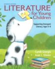 Literature for Young Children : Supporting Emergent Literacy, Ages 0-8 - Book