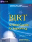 BIRT :  A Field Guide to Reporting - eBook