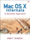 Mac OS X Internals - Amit Singh