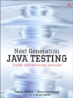 Next Generation Java Testing :  TestNG and Advanced Concepts - Cedric Beust