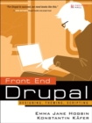 Front End Drupal : Designing, Theming, Scripting - eBook