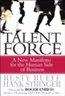 Talent Force : A New Manifesto for the Human Side of Business - eBook