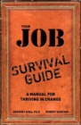 Your Job Survival Guide : A Manual for Thriving in Change - eBook