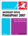 Microsoft Office PowerPoint 2007 for Windows :  Visual QuickStart Guide - Tom Negrino