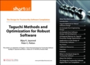 Taguchi Methods and Optimization for Robust Software (Digital Short Cut) - Bijay K. Jayaswal