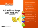 Mail and Data Merges Using Word 2003 (Digital Short Cut) - Faithe Wempen