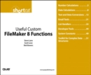 Useful Custom FileMaker 8 Functions (Digital Short Cut) - Steve Lane