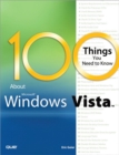 100 Things You Need to Know about Microsoft Windows Vista - Eric Geier