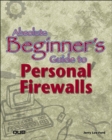 Absolute Beginner's Guide to Personal Firewalls - Jerry Lee Ford Jr.