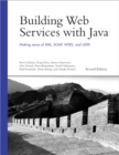 Building Web Services with Java :  Making Sense of XML, SOAP, WSDL, and UDDI - Steve Graham