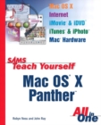 Sams Teach Yourself Mac OS X Panther All In One - Robyn Ness