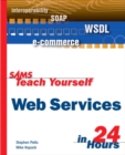 Sams Teach Yourself Web Services in 24 Hours - eBook