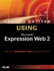 Special Edition Using Microsoft Expression Web 2 - Jim Cheshire