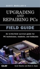 Upgrading and Repairing PCs :  Field Guide - eBook