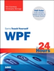 Sams Teach Yourself WPF in 24 Hours - eBook