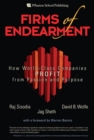 Firms of Endearment : How World-Class Companies Profit from Passion and Purpose - eBook