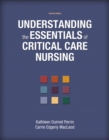 Understanding the Essentials of Critical Care Nursing - Book