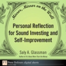Mirror, Mirror on the Wall : Personal Reflection for Sound Investing and Self-Improvement - eBook