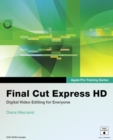 Apple Pro Training Series :  Final Cut Express HD - Diana Weynand