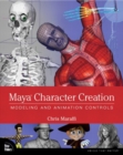 Maya Character Creation :  Modeling and Animation Controls - Chris Maraffi
