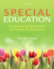 Special Education : Contemporary Perspectives for School Professionals - Book