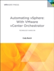 Automating vSphere with VMware vCenter Orchestrator - eBook