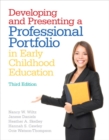 Developing and Presenting a Professional Portfolio in Early Childhood Education - Book