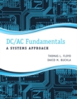 DC/AC Fundamentals : A Systems Approach - Book