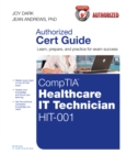 CompTIA Healthcare IT Technician HIT-001 Cert Guide - eBook