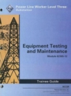 82305-12 Equipment Testing, Troubleshooting, and Maintenance TG - Book