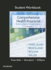 student Workbook for Comprehensive Health Insurance : Billing, Coding & Reimbursement - Book