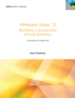 VMware View 5 : Building a Successful Virtual Desktop - eBook
