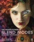 Hidden Power of Blend Modes in Adobe Photoshop, The - eBook