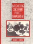 Implementing Concurrent Project Management - Book