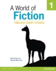 A World of Fiction 1 : Timeless Short Stories - Book