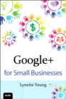 Google+ for Small Businesses - eBook